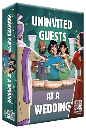 Uninvited Guests at a Wedding box